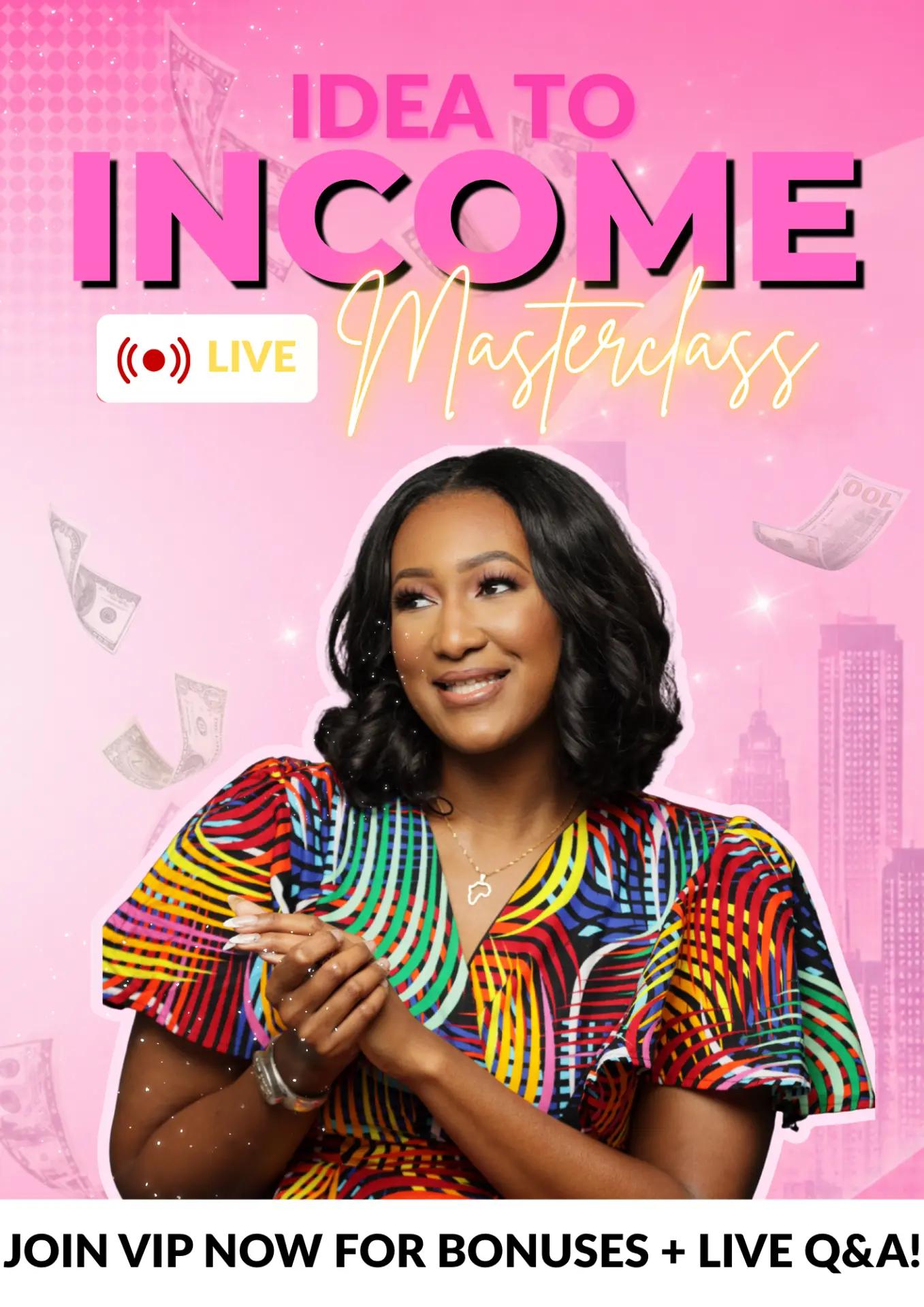 Idea to Income Live Masterclass with Ellie Diop β join VIP now for bonuses and live Q&A