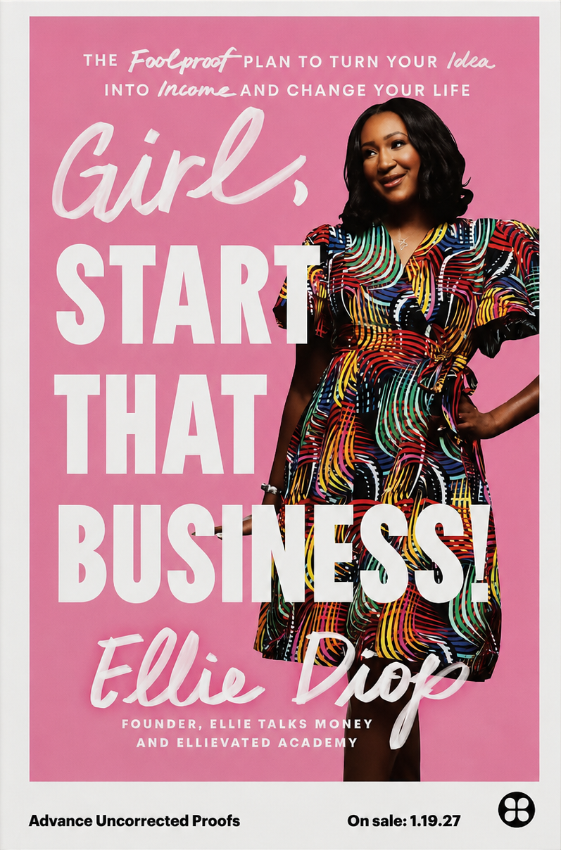 Girl, Start That Business! by Ellie Diop
